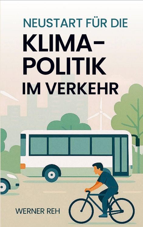 Produktbild: Neustart f&uuml;r die Klimapolitik im Verkehr