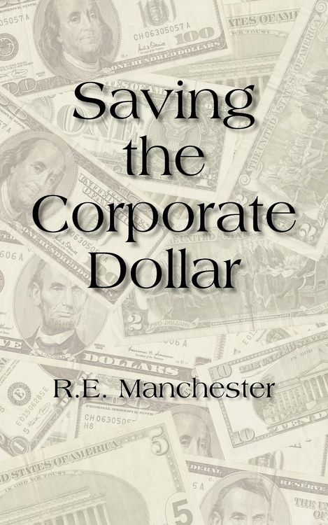 Produktbild: Saving the Corporate Dollar