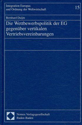 Produktbild: Die Wettbewerbspolitik der EG gegen&uuml;ber vertikalen Vertriebsvereinbarungen