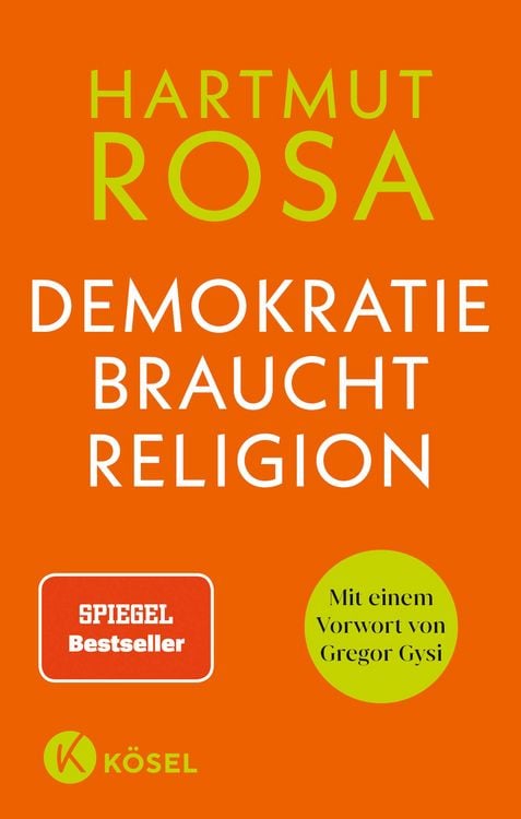 Bild vom Artikel Demokratie braucht Religion vom Autor Hartmut Rosa