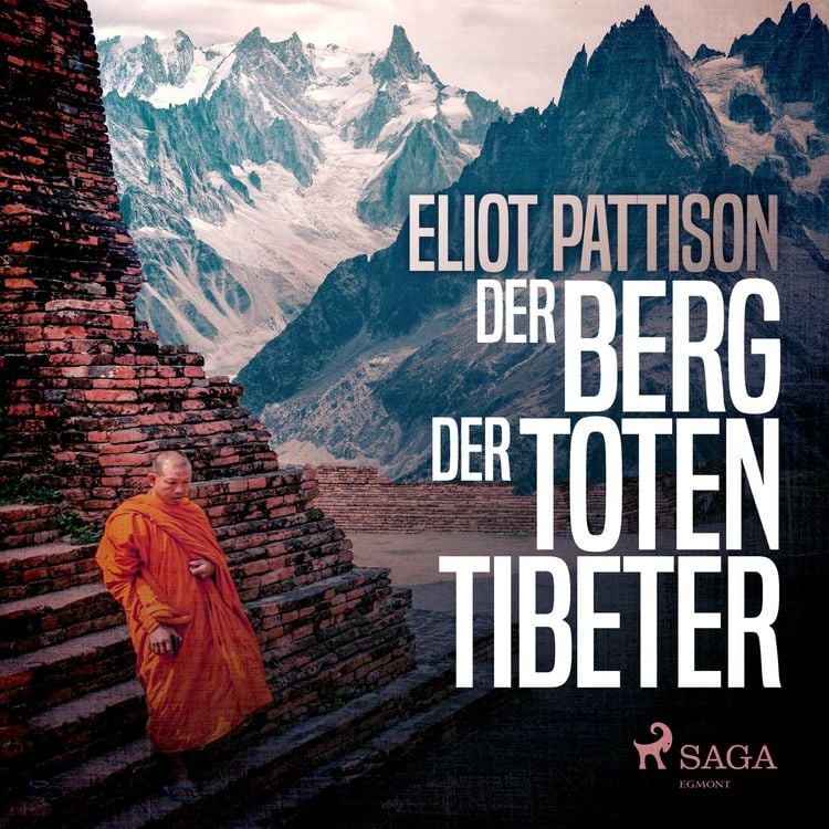 Produktbild: Der Berg der toten Tibeter (Ungek&uuml;rzt)