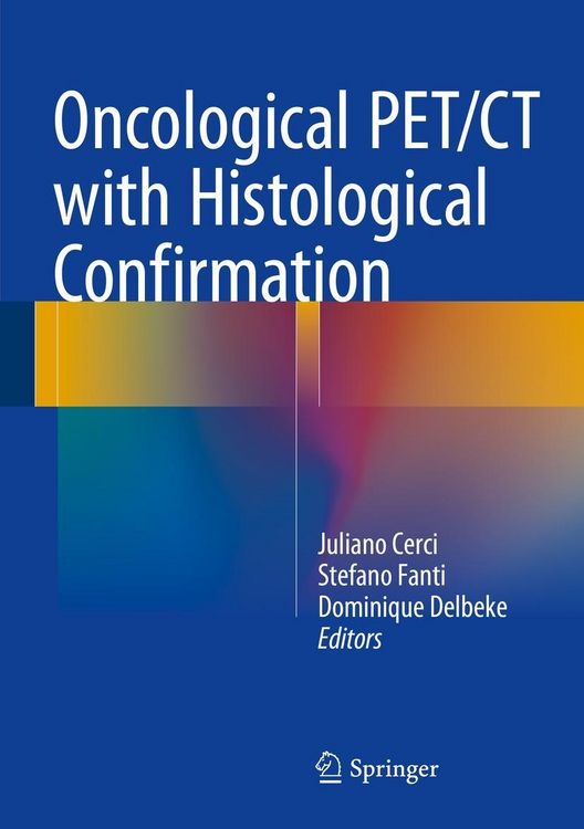 Produktbild: Oncological PET/CT with Histological Confirmation