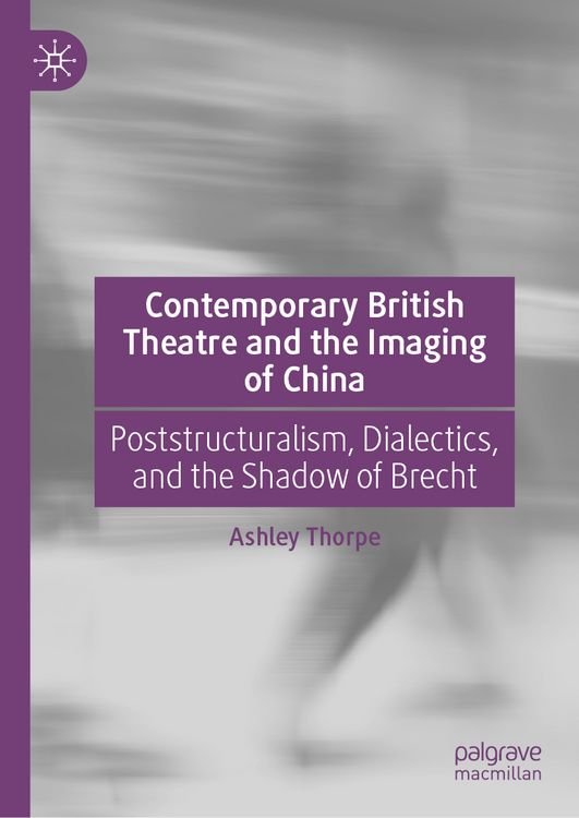 Produktbild: Contemporary British Theatre and the Imaging of China