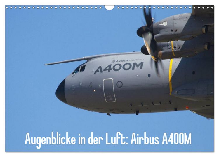 Produktbild: Augenblicke in der Luft: Airbus A400M (Wandkalender 2026 DIN A3 quer), CALVENDO Monatskalender