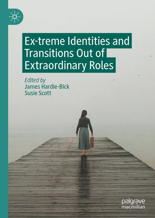 Produktbild: Ex-treme Identities and Transitions Out of Extraordinary Roles