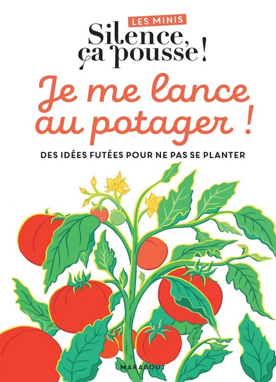 Produktbild: Je me lance au potager ! : des id&eacute;es fut&eacute;es pour ne pas se planter