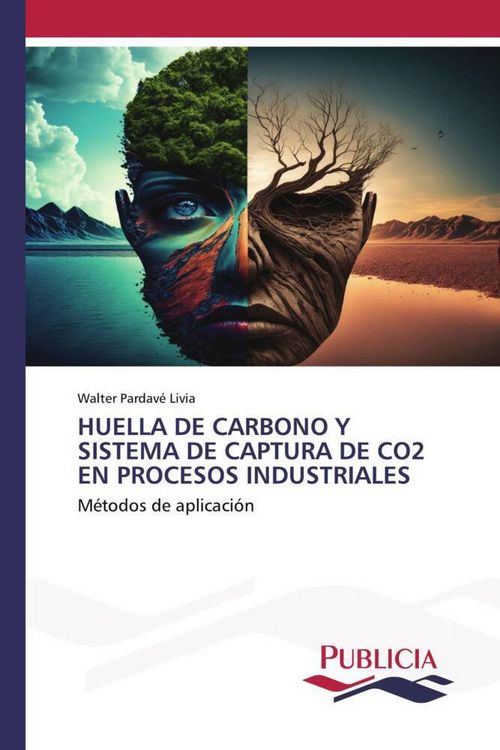 Produktbild: Huella De Carbono Y Sistema De Captura De Co2 En Procesos Industriales