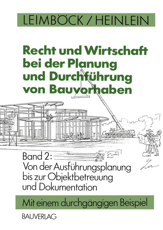 Produktbild: Recht und Wirtschaft bei der Planung und Durchf&uuml;hrung von Bauvorhaben
