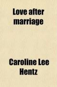 Produktbild: Love After Marriage; And Other Stories of the Heart