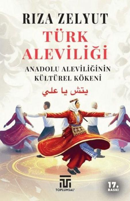 Produktbild: T&uuml;rk Aleviligi - Anadolu Aleviliginin K&uuml;lt&uuml;rel K&ouml;keni
