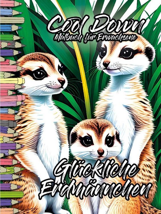 Produktbild: Cool Down | Malbuch f&uuml;r Erwachsene: Gl&uuml;ckliche Erdm&auml;nnchen