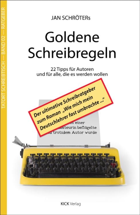 Bild vom Artikel Jan Schröters Goldene Schreibregeln vom Autor Jan Schröter