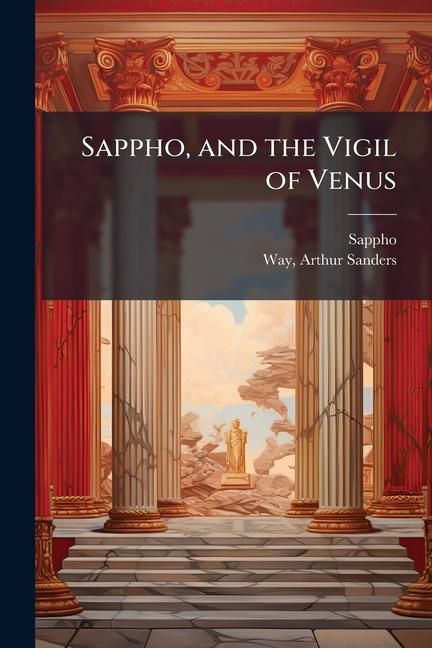 Produktbild: Sappho, and the Vigil of Venus