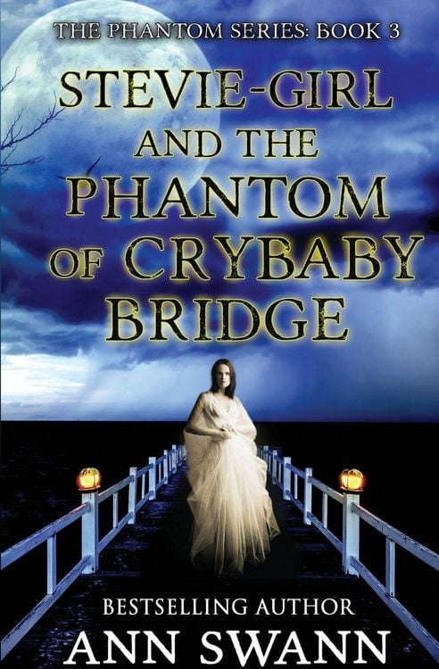 Produktbild: Stevie-Girl and the Phantom of Crybaby Bridge