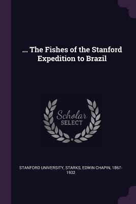 Produktbild: ... The Fishes of the Stanford Expedition to Brazil