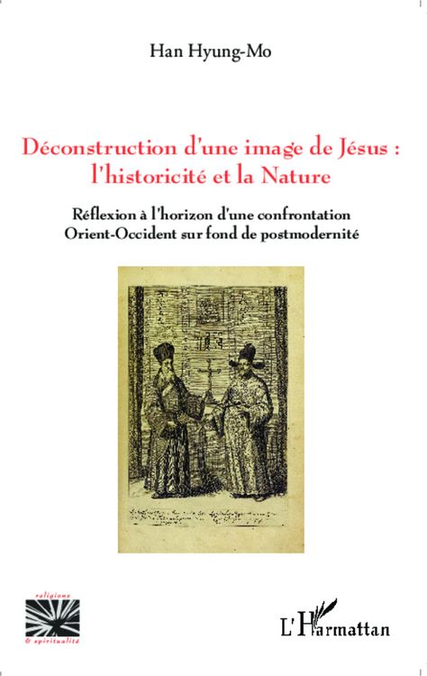 Produktbild: D&eacute;construction d'une image de J&eacute;sus : l'historicit&eacute; et la nature