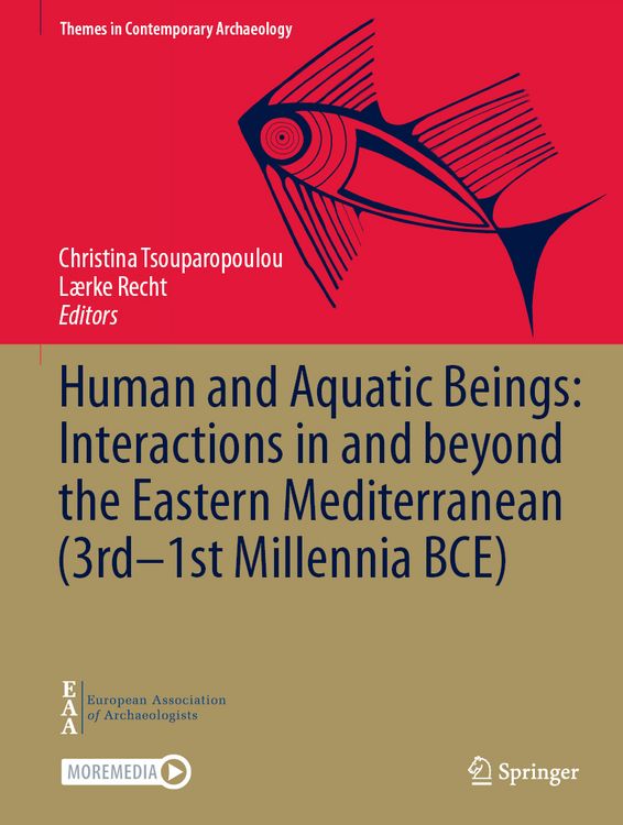 Produktbild: Human and Aquatic Beings: Interactions in and beyond the Eastern Mediterranean (3rd&mdash;1st Millennia BCE)
