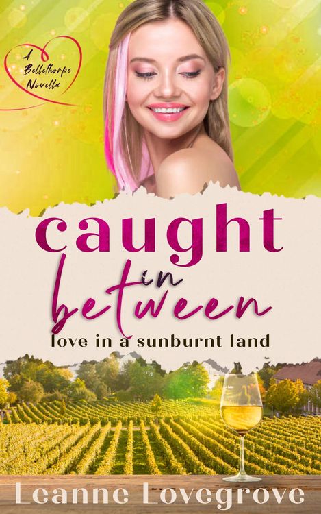 Produktbild: Caught In Between (Bellethorpe, #2)