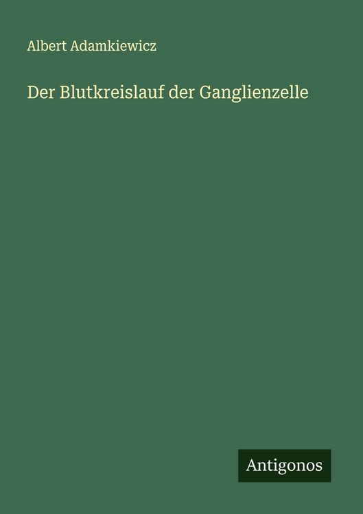 Produktbild: Der Blutkreislauf der Ganglienzelle