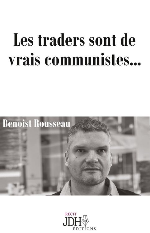 Produktbild: Les traders sont de vrais communistes...