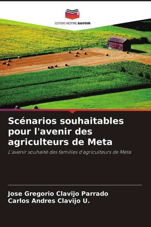 Produktbild: Sc&eacute;narios souhaitables pour l'avenir des agriculteurs de Meta