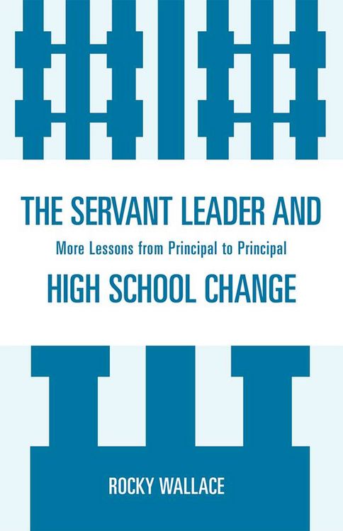 Produktbild: The Servant Leader and High School Change