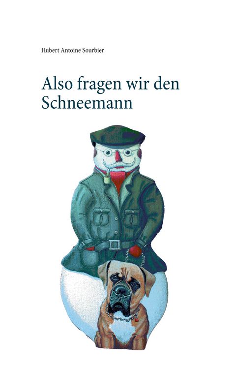 Produktbild: Also fragen wir den Schneemann
