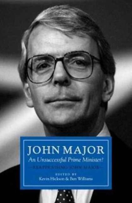Produktbild: John Major: An Unsuccessful Prime Minister?