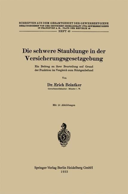 Produktbild: Die schwere Staublunge in der Versicherungsgesetzgebung