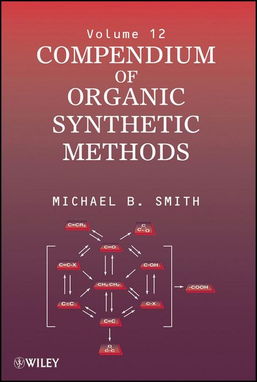 Produktbild: Compendium of Organic Synthetic Methods, Volume 12