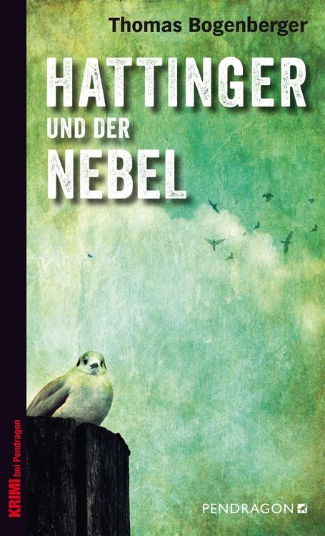Bild vom Artikel Hattinger und der Nebel vom Autor Thomas Bogenberger