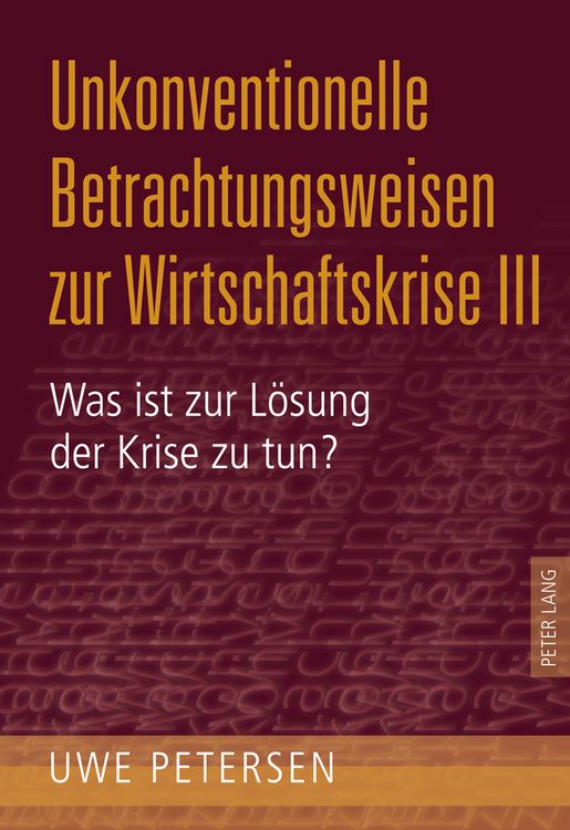 Produktbild: Unkonventionelle Betrachtungsweisen zur Wirtschaftskrise III