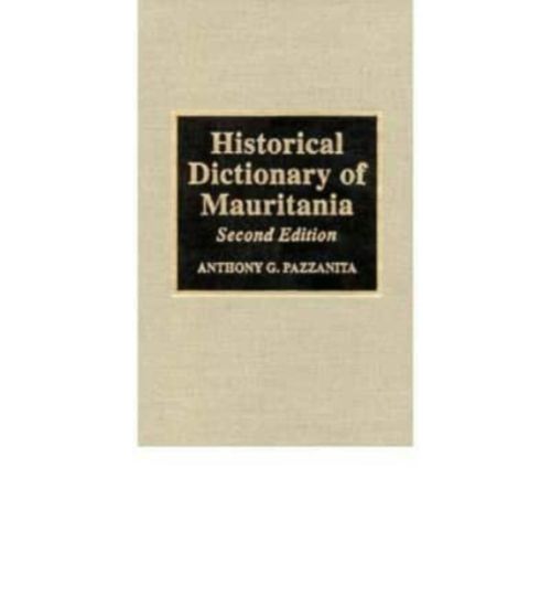 Produktbild: Pazzanita, A: Historical Dictionary of Mauritania