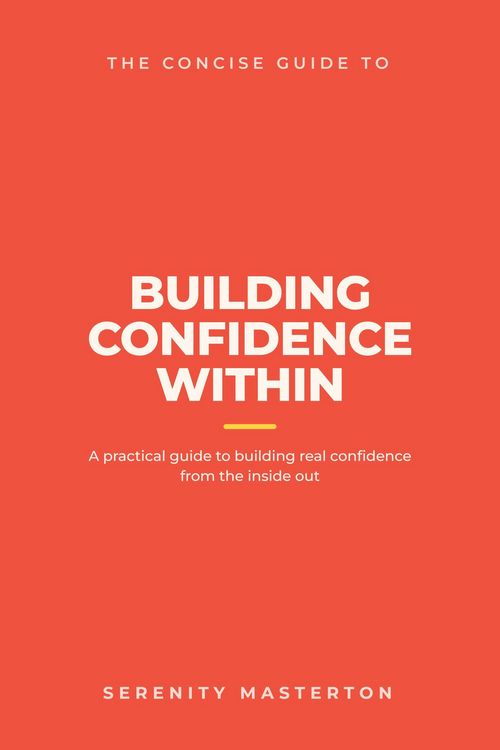 Produktbild: The Concise Guide to Building Confidence Within