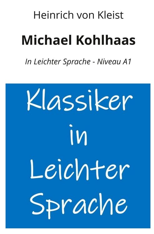 Produktbild: Michael Kohlhaas: In Leichter Sprache - Niveau A1