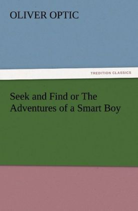 Produktbild: Seek and Find or The Adventures of a Smart Boy