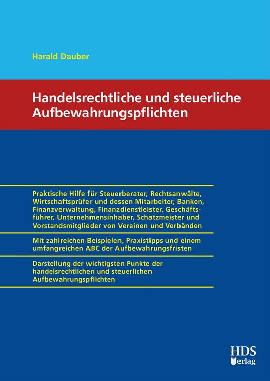 Produktbild: Handelsrechtliche und steuerliche Aufbewahrungspflichten