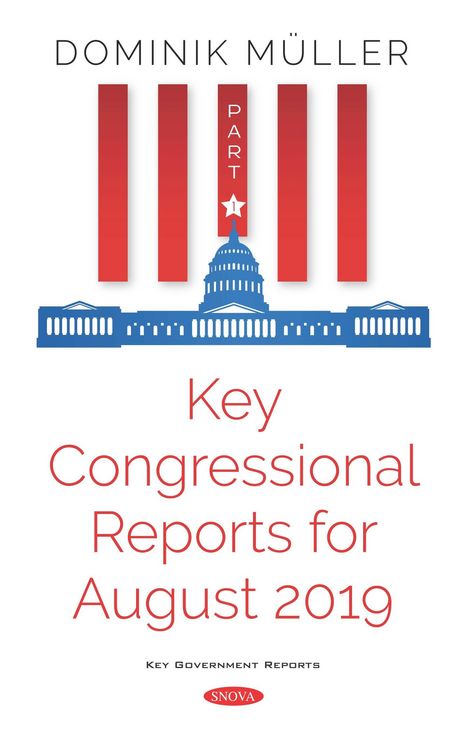 Produktbild: Key Congressional Reports for August 2019. Part I
