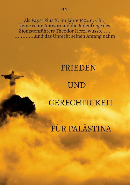 Produktbild: Als Papst Pius X. im Jahre 1904 n. Chr. keine echte Antwort auf die Judenfrage des Zionistenf&uuml;hrers Theodor Herzl wusste......