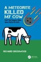 Produktbild: A Meteorite Killed My Cow