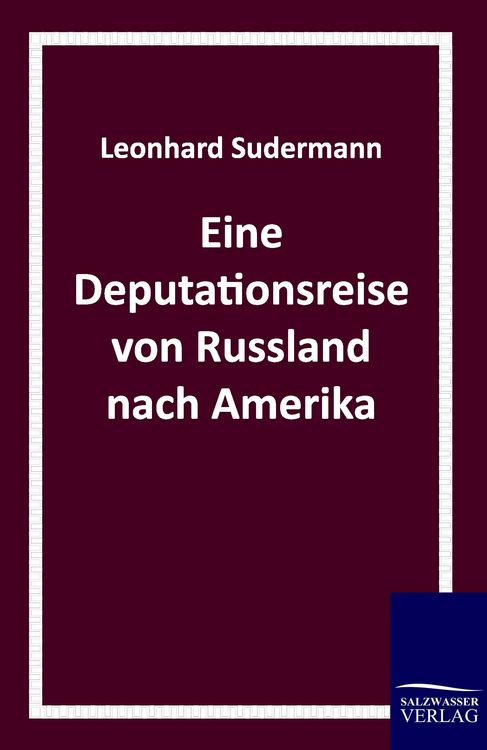 Produktbild: Eine Deputationsreise von Russland nach Amerika