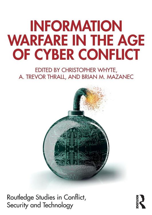 Produktbild: Information Warfare in the Age of Cyber Conflict