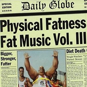 Produktbild: Fat Music Vol.3-Physical Fatness (EP)