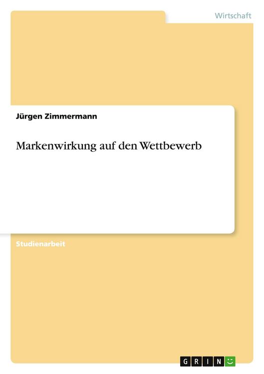 Produktbild: Markenwirkung auf den Wettbewerb