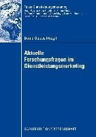 Produktbild: Aktuelle Forschungsfragen im Dienstleistungsmarketing