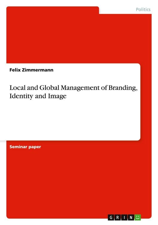 Produktbild: Local and Global Management of Branding, Identity and Image