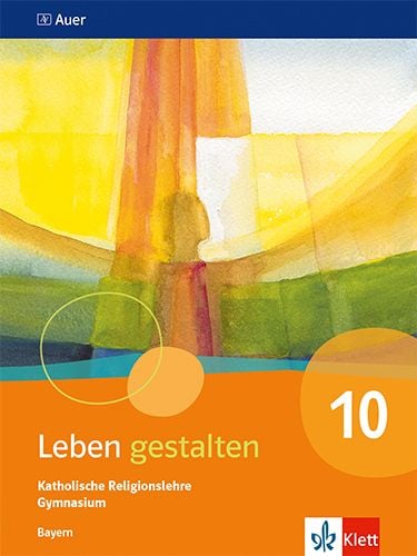 Produktbild: Leben gestalten 10. Ausgabe Bayern