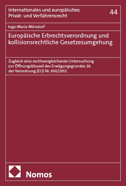 Produktbild: Europ&auml;ische Erbrechtsverordnung und kollisionsrechtliche Gesetzesumgehung