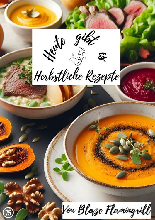 Produktbild: Heute gibt es / Heute gibt es - herbstliche Rezepte