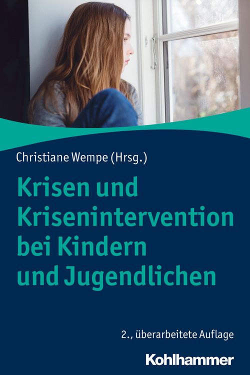 Produktbild: Krisen und Krisenintervention bei Kindern und Jugendlichen